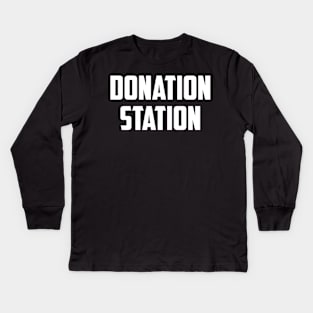 Donation station Kids Long Sleeve T-Shirt